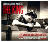 Songs That Inspired The King: 50 Songs That Were
