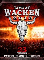 Live at Wacken 2012: 23 Years Faster, Harder,