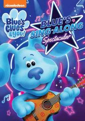 Blue's Clues &You! Blue's Sing-Along Spectacular