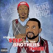 Stepbrothers Three