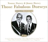 Essential Collection: Those Fabulous Dorseys