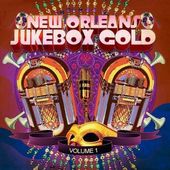 Volume 1 - New Orleans Jukebox Gold