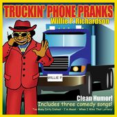 Truckin Phone Pranks