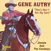 That's How I Got My Start: Jimmie & the Cowboys