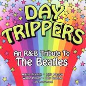 Day Trippers-An R&B Tribute To The Beatles