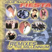 Que Siga la Fiesta: Remixes of Millennium