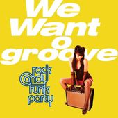 We Want Groove (2-CD)