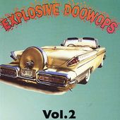 Explosive Doo Wops Vol. 2