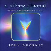 Silver Thread - Toward A Gentle Place 2