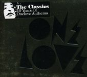 The Classics: 10 Years of ONELOVE Anthems