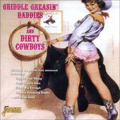 Griddle Greasin' Daddies & Dirty Cowboys