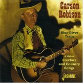 Blue River Train & Other Cowboy & Country Songs