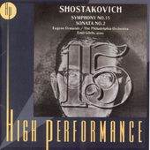 Shostakovich: Symphony No. 15 / Sonata No.2