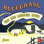 Bluegrass: That High Lonesome Sound (2-CD)