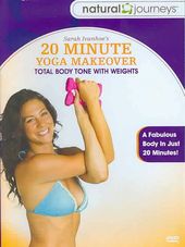 20 Minute Yoga Makeover: Total Body Tone With