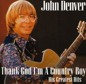 Thank God I'm a Country Boy: His Greatest Hits