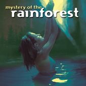 Mystery Of The Rainforest