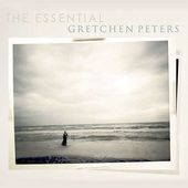 The Essential Gretchen Peters (2-CD)