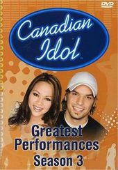 Canadian Idol - Season 3: Greatest Performances