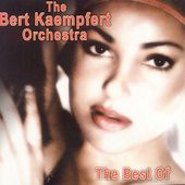 The Best of The Bert Kaempfert Orchestra