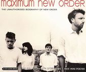 Maximum New Order: The Unauthorised Biography of