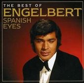 Spanish Eyes: The Best of Engelbert Humperdinck