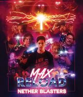 Max Reload and the Nether Blasters (Blu-ray)