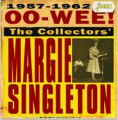 Oo-Wee - The Collectors' Margie Singleton
