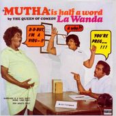 "MUTHA" Is Half A Word