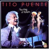 Tito Puente: King Of Mambo