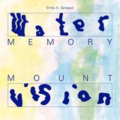 Water Memory/Mount Vision *