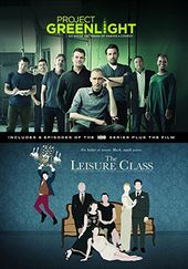 Project Greenlight - Season 4: The Leisure Class