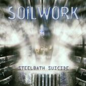Steel Bath Suicide [LP]
