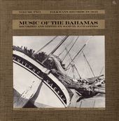 Music of the Bahamas, Vol. 2: Anthems, Work Songs