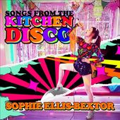 Songs From The Kitchen Disco: Sophie Ell