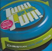 Turn Up The Fun: Christian Hits For Kids / Various