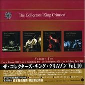 The Collectors' King Crimson, Volume 10 (Live)