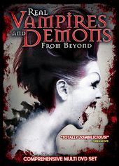 Real Vampires and Demons from Beyond (The Last