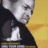 Sing Your Song: The Music