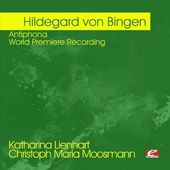 Von Bingen: Antiphona - World Premiere Recording