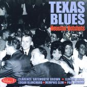 Texas Blues, Volume 1: Houston Hotshots