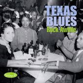 Texas Blues, Volume 2: Rock Awhile