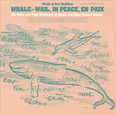 Whale: Wail in Peace *