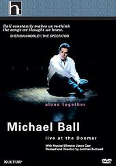 Michael Ball - Alone Together: Live at the Donmar