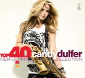 Top 40 Candy Dulfer: Her Ultimate Top 40