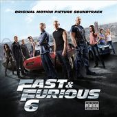 Fast & Furious 6 [Original Motion Picture