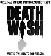 Death Wish [Original Motion Picture Soundtrack]