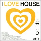 I Love House Vol.5