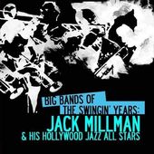 Big Bands Swingin Years: Jack Millman (Mod)