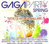 Gaga Party Spring